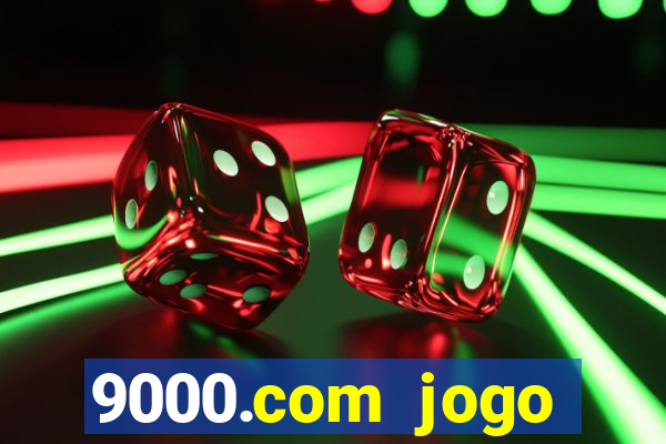 9000.com jogo cassino baixar