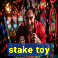 stake toy