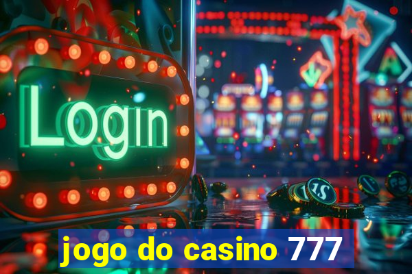 jogo do casino 777