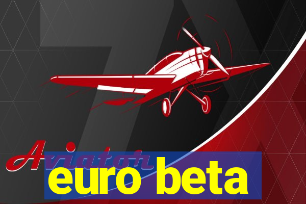 euro beta