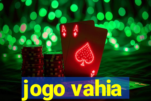 jogo vahia