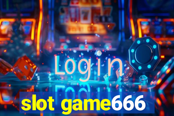 slot game666