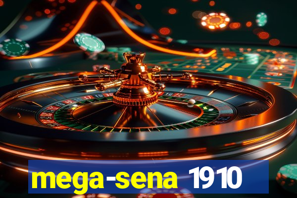 mega-sena 1910