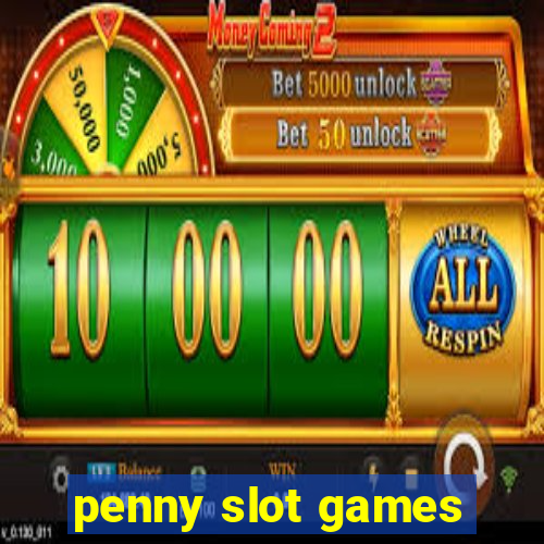 penny slot games