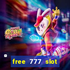 free 777 slot machine games