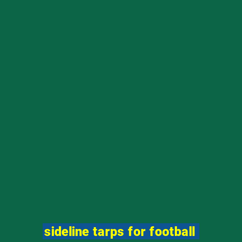 sideline tarps for football