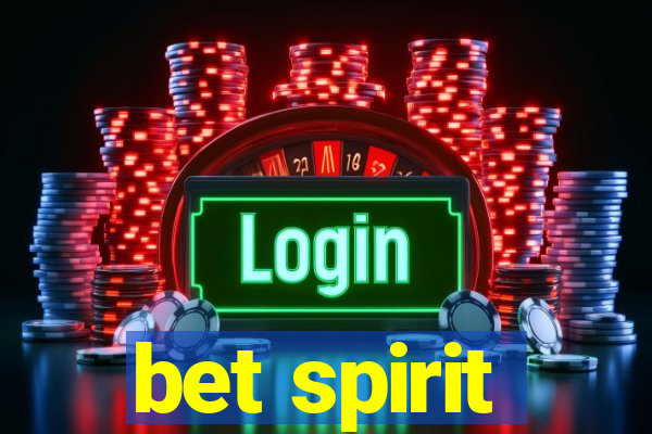 bet spirit