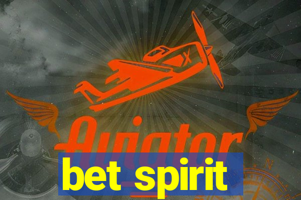 bet spirit