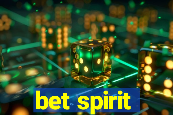 bet spirit