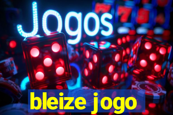 bleize jogo