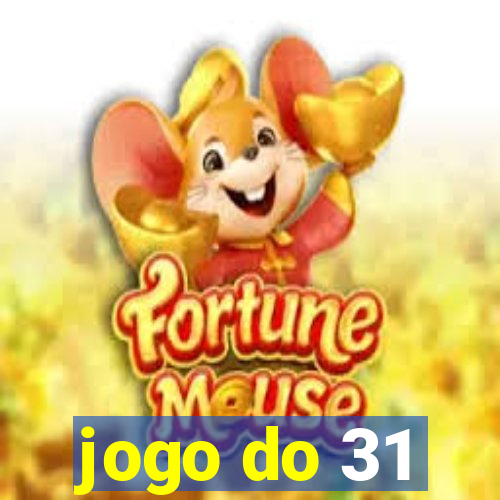 jogo do 31