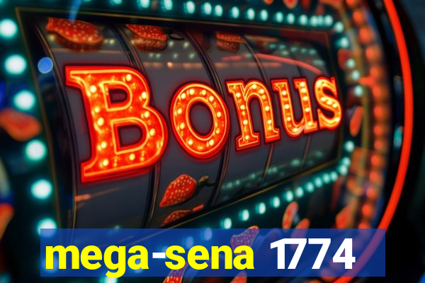 mega-sena 1774