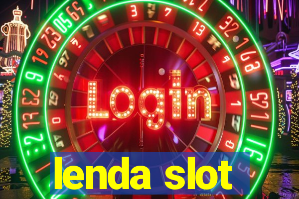 lenda slot