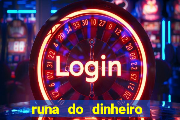 runa do dinheiro como ativar