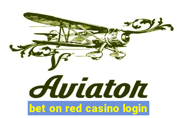 bet on red casino login