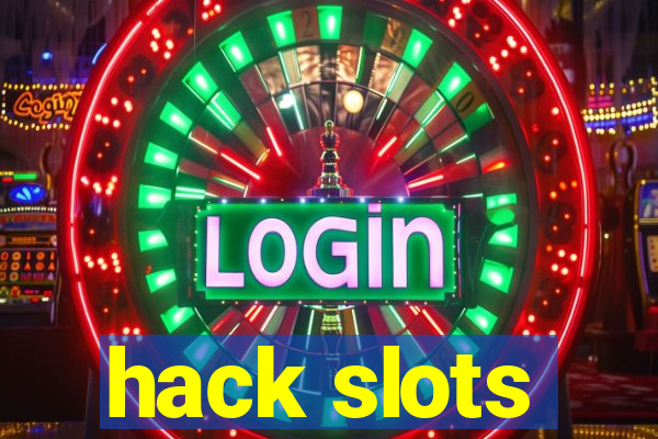 hack slots