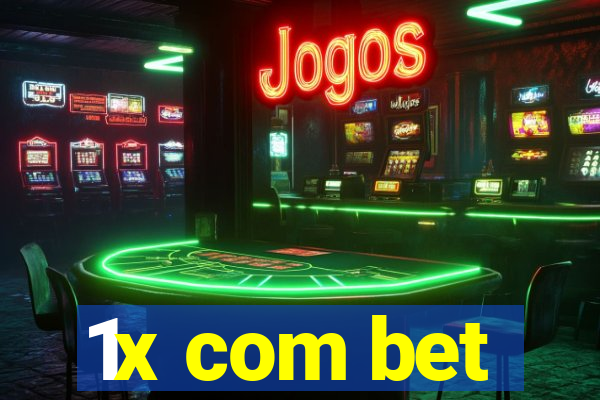 1x com bet