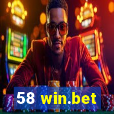 58 win.bet