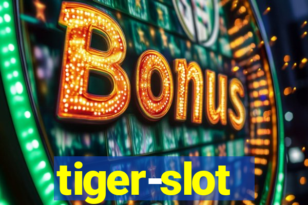 tiger-slot