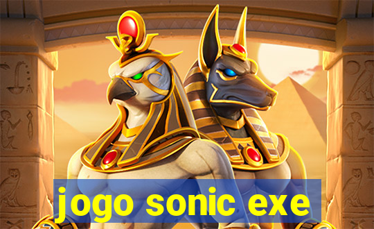 jogo sonic exe