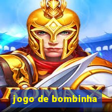 jogo de bombinha