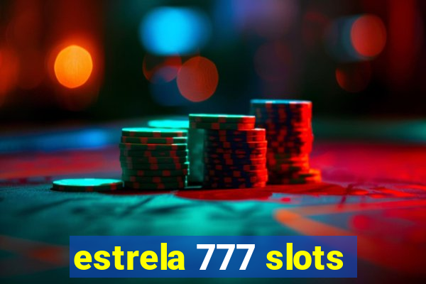 estrela 777 slots