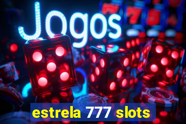 estrela 777 slots