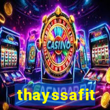 thayssafit