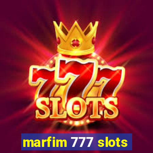 marfim 777 slots