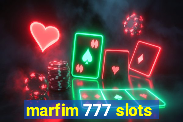 marfim 777 slots