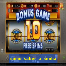 como saber a senha do windows