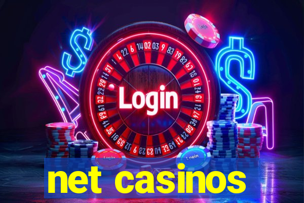 net casinos