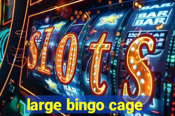 large bingo cage