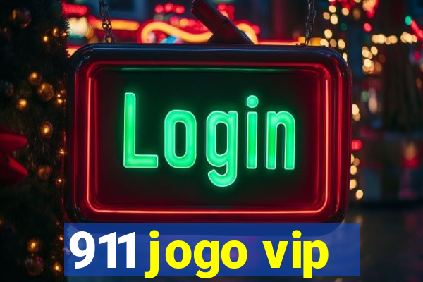 911 jogo vip