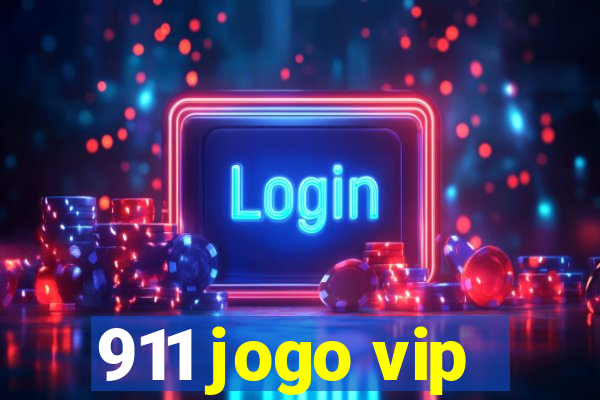 911 jogo vip