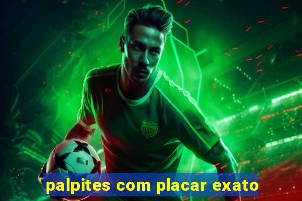 palpites com placar exato