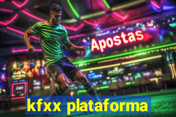 kfxx plataforma