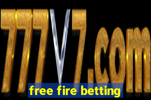 free fire betting