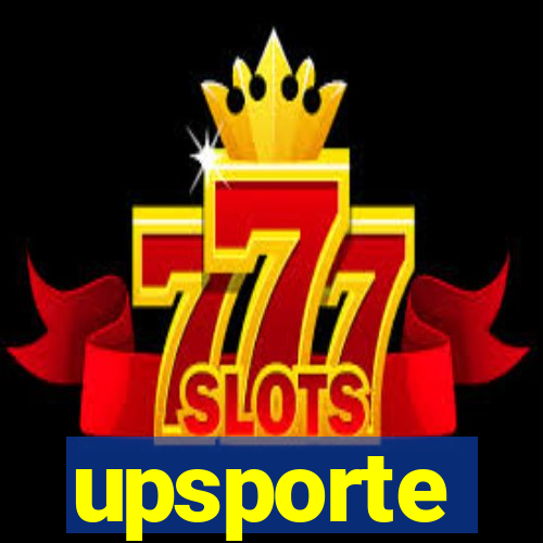 upsporte