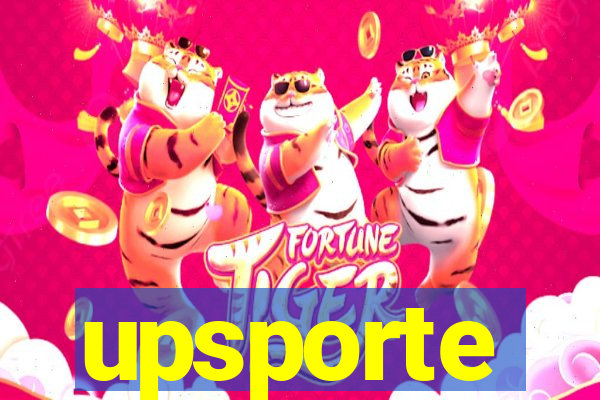 upsporte