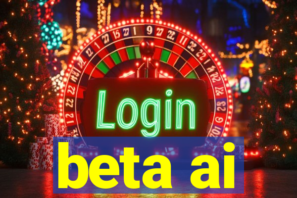 beta ai