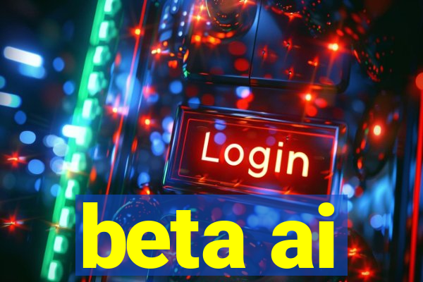 beta ai