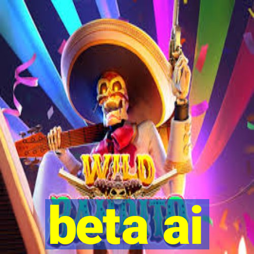 beta ai