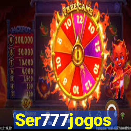 Ser777jogos