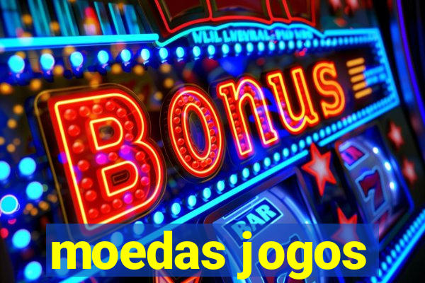 moedas jogos