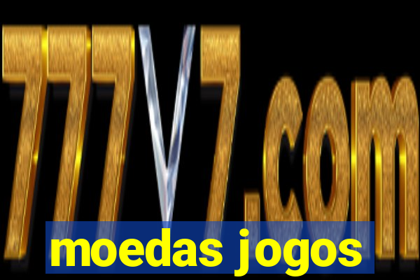 moedas jogos