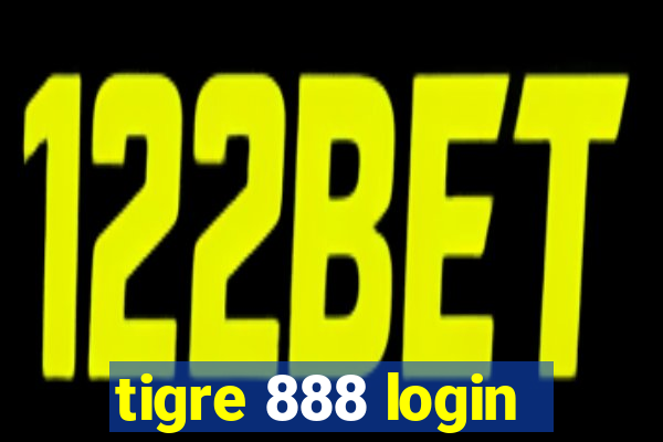 tigre 888 login