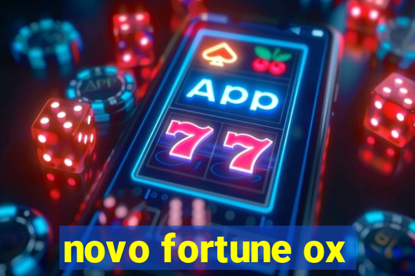 novo fortune ox