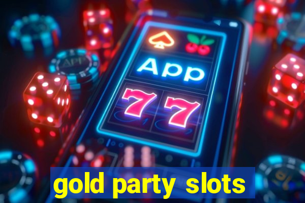 gold party slots