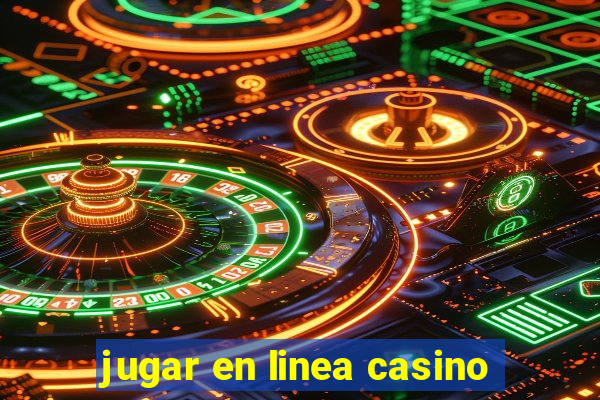 jugar en linea casino